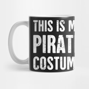 This Is My Pirate Costume | Halloween Costume Mug